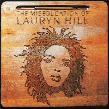 The Miseducation of Lauryn Hill