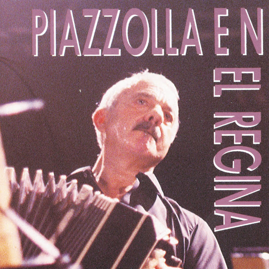 Piazzolla en el Regina